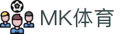 MK体育(中国) - 官网